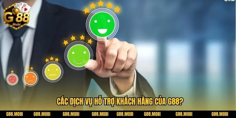 Các dịch vụ hỗ trợ khách hàng của G88?
