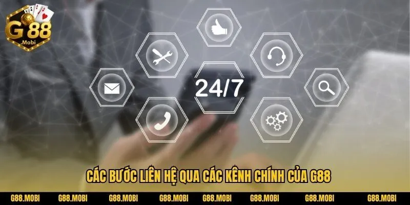 Các bước liên hệ G88 qua các kênh chính của G88