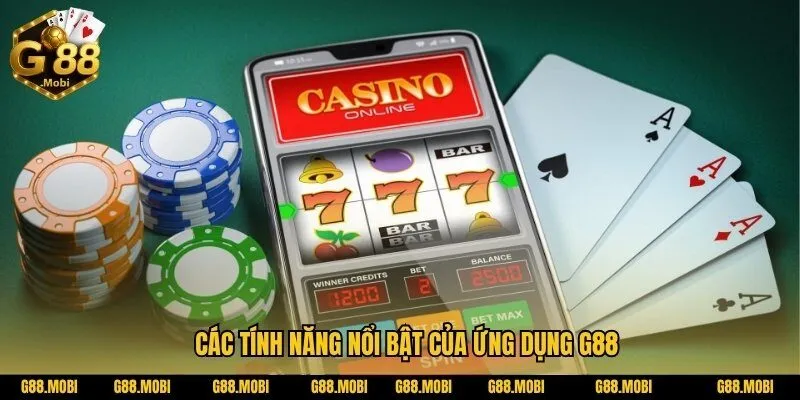 Những lợi ích vượt trội khi tải App G88